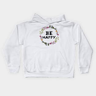 Be Happy - Floral Kids Hoodie